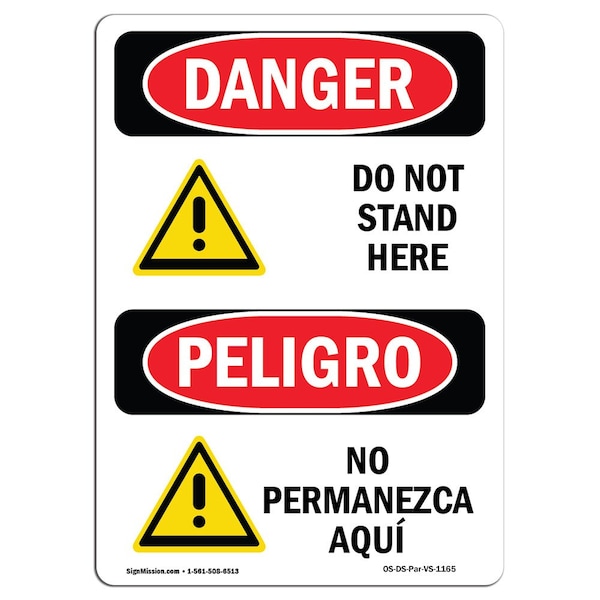 Safety Sign, OSHA Danger, 24" Height, Aluminum, Do Not Stand Here Bilingual Spanish